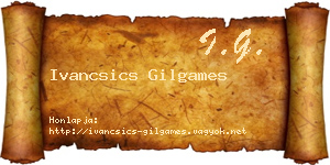 Ivancsics Gilgames névjegykártya